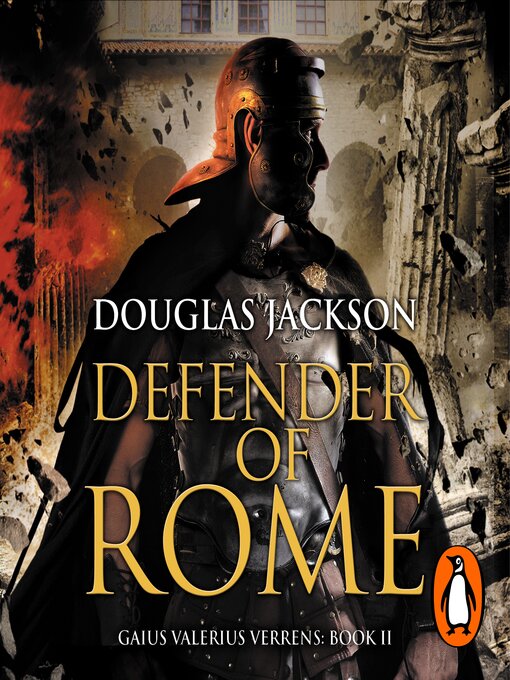 Title details for Defender of Rome by Douglas Jackson - Available